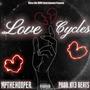 Love Cycles (Explicit)