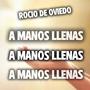 Rocio De Oviedo (Manda a Callar)