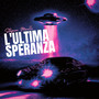 L'Ultima Speranza