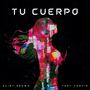 Tu Cuerpo (feat. Tony Cobain) [Radio Edit]