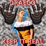 Keep it Real (Explicit)