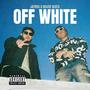 OFF WHITE (Explicit)