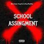 School Assignment (feat. PesoThaMac & Yvng CJ) [Explicit]