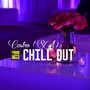 Chill Out