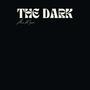 The Dark