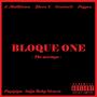 BLOQUE ONE (the mixtape) [Explicit]