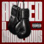 Armed n Dangerous (Explicit)