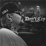 Don't Cry (Explicit)