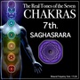 Chakra Healing - 7th Saghasrara - Crown Chakra (Real Binaural Chakra Frequency for Your Smart Healing)