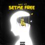 Set Me Free (Explicit)