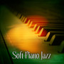 Soft Piano Jazz – Jazz Evening, Soothing Piano, Calming Mind Jazz, Spiritual Relief