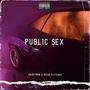 Public Sex (Explicit)