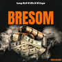 Bresom (Explicit)