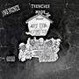 Trenches Made (Explicit)