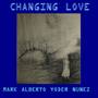 Changing Love