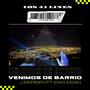 Venimos De Barrio (feat. Zian Aidan)