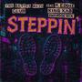 STEPPIN' (feat. R. Eddie, King Kab & SwanDoexix) [Explicit]
