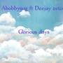 Glorious days (Explicit)