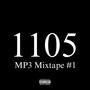 1105: MP3 Mixtape #1 (Explicit)