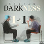 DARKNESS 1+1 (Explicit)