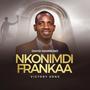Nkonimdi Frankaa