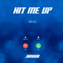 전화 걸어 (Hit Me Up) (Feat. NO:EL) [Explicit]