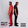 Dallas Baby 4 (The Return) [Explicit]