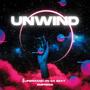 Unwind (feat. Empress MC)