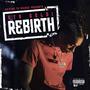 Rebirth (Explicit)