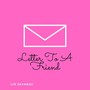 Letter to a Friend