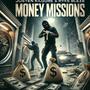 Money Missions (feat. Myke Bleze) [Explicit]