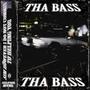 Tha Bass