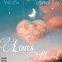 Love's Hard (Explicit)