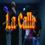 La Calle (Explicit)