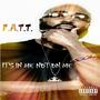 It's in Me Not on Me (Explicit)