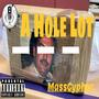 A Hole Lotta (Explicit)