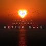 Better Days (Explicit)