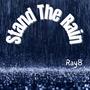 Stand the rain (feat. Ray8) [Explicit]