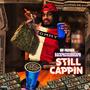 Still Cappin' (Explicit)