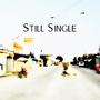 Still Single (feat. Raena)