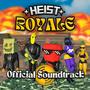 Heist Royale (Official Soundtrack)