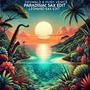 Paradisiac (Leonard Sax Edit) [Explicit]