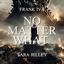 No Matter What (feat. Sara Jelley)