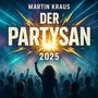 Der Partysan 2025