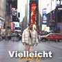 Vielleicht