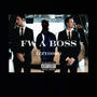 Fw a Boss (Explicit)