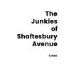 The Junkies Of Shaftesbury Avenue (Explicit)