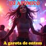 A garota de ontem