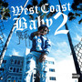 West Coast Baby 2 (Explicit)