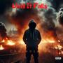 Until It Falls (Explicit)